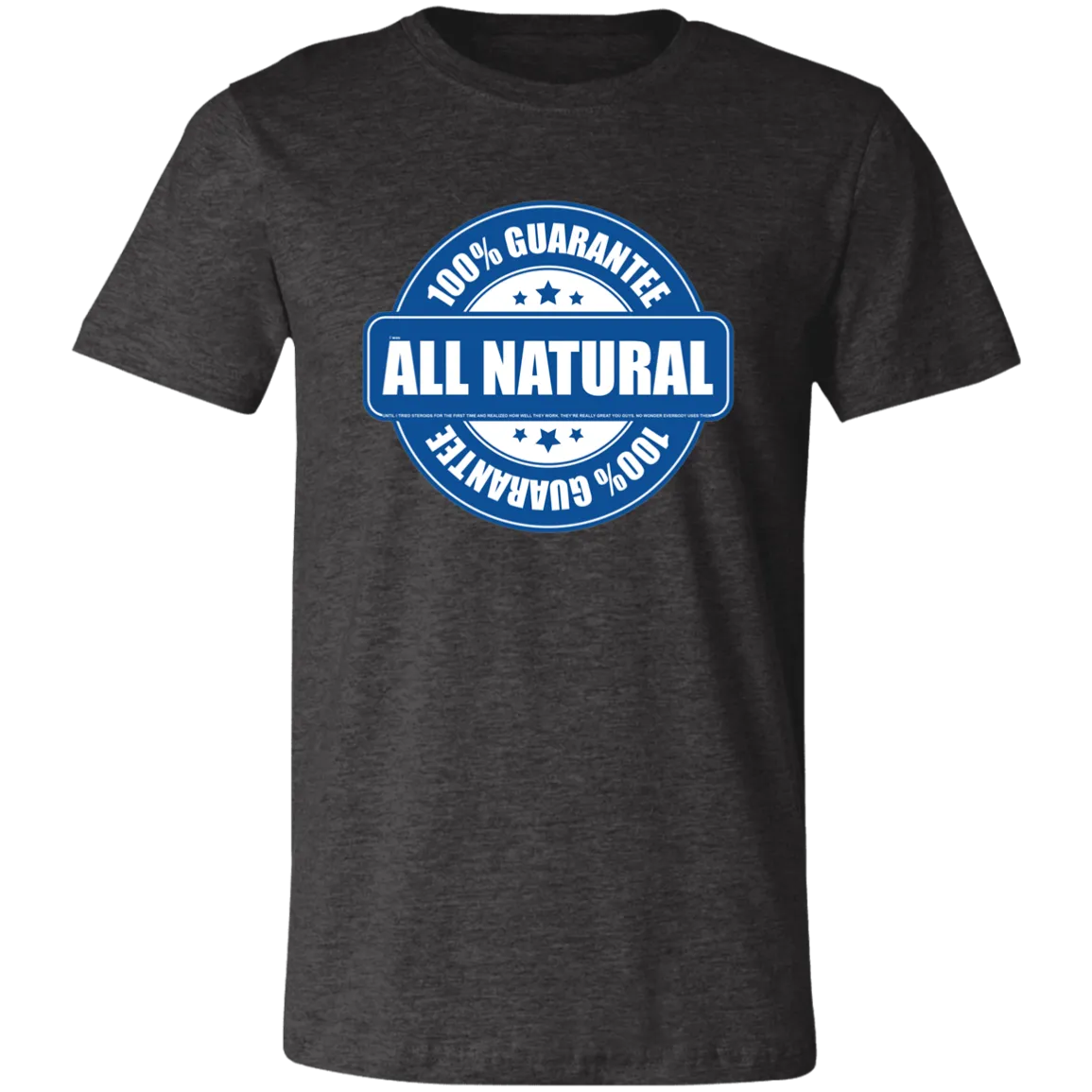 FAKE NATTY STEROID T SHIRT READ FINE PRINT