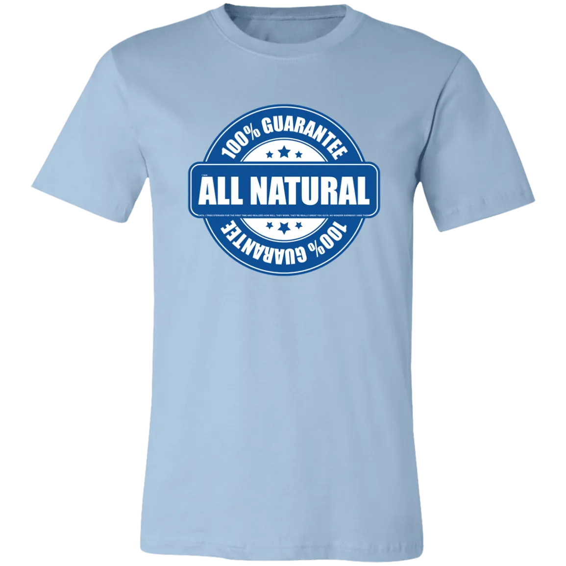 FAKE NATTY STEROID T SHIRT READ FINE PRINT